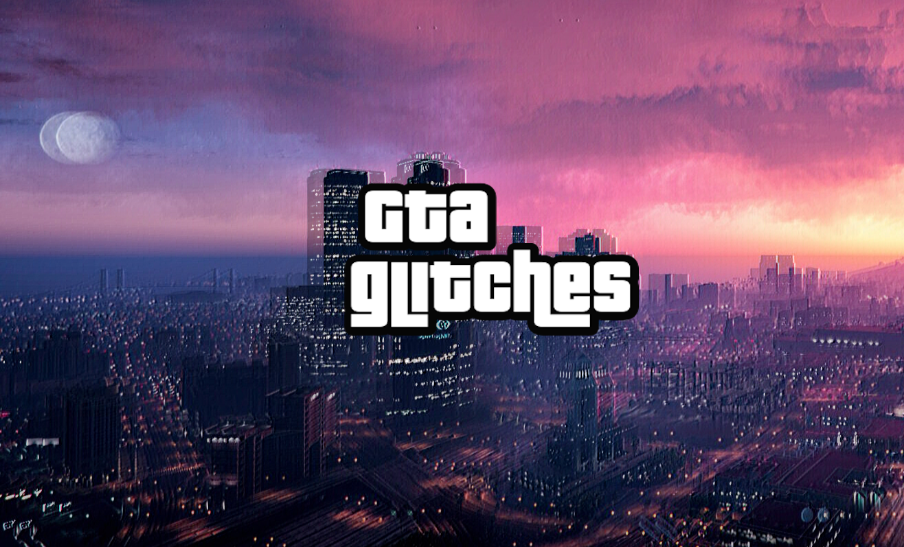 r/gtaglitches