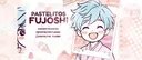 Pastelitos fujoshii splash