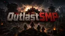 OutLastSMP-2.0 Discord server banner