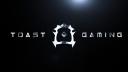 Toast Gaming