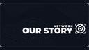Our Story Network Banner