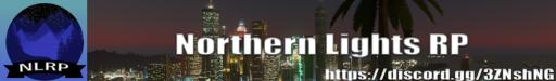 Northern Lights Roleplay | NLRP | California Based |Menu Based, Fully ...
