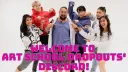 Art School Dropouts splash