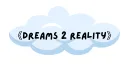 《Dreams 2 Reality》 Discord server banner