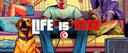 Life is Good Banner