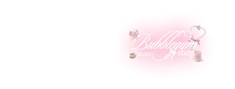 Bubblegum Shop 💟 splash