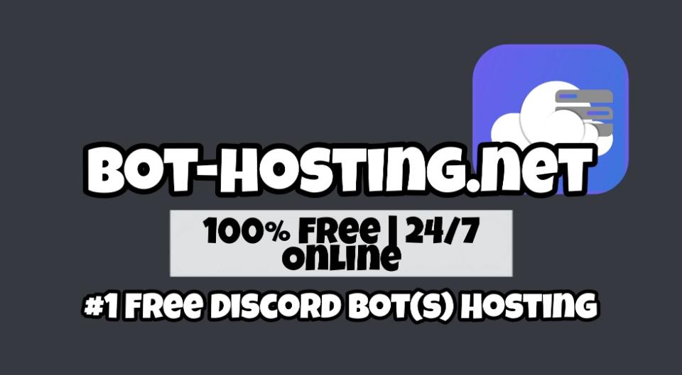 Bot Hsoting Bot-hosting.net • 24/7 • Free Host For Discord Bots