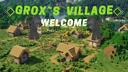 Grox's Village