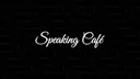 Speaking Café — Learn English splash