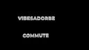 Vibes Commute splash