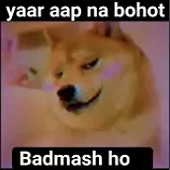 yaar aap a bohot badmash ho
