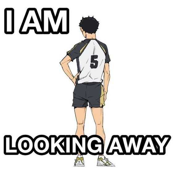 i am looking away