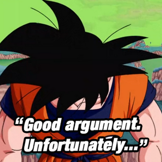 Good Argument.. Unfortunately 