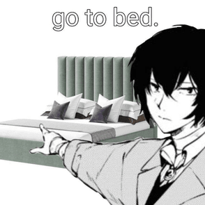 Dazai said go to bed Discord sticker
