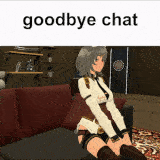 Goodbye Chat