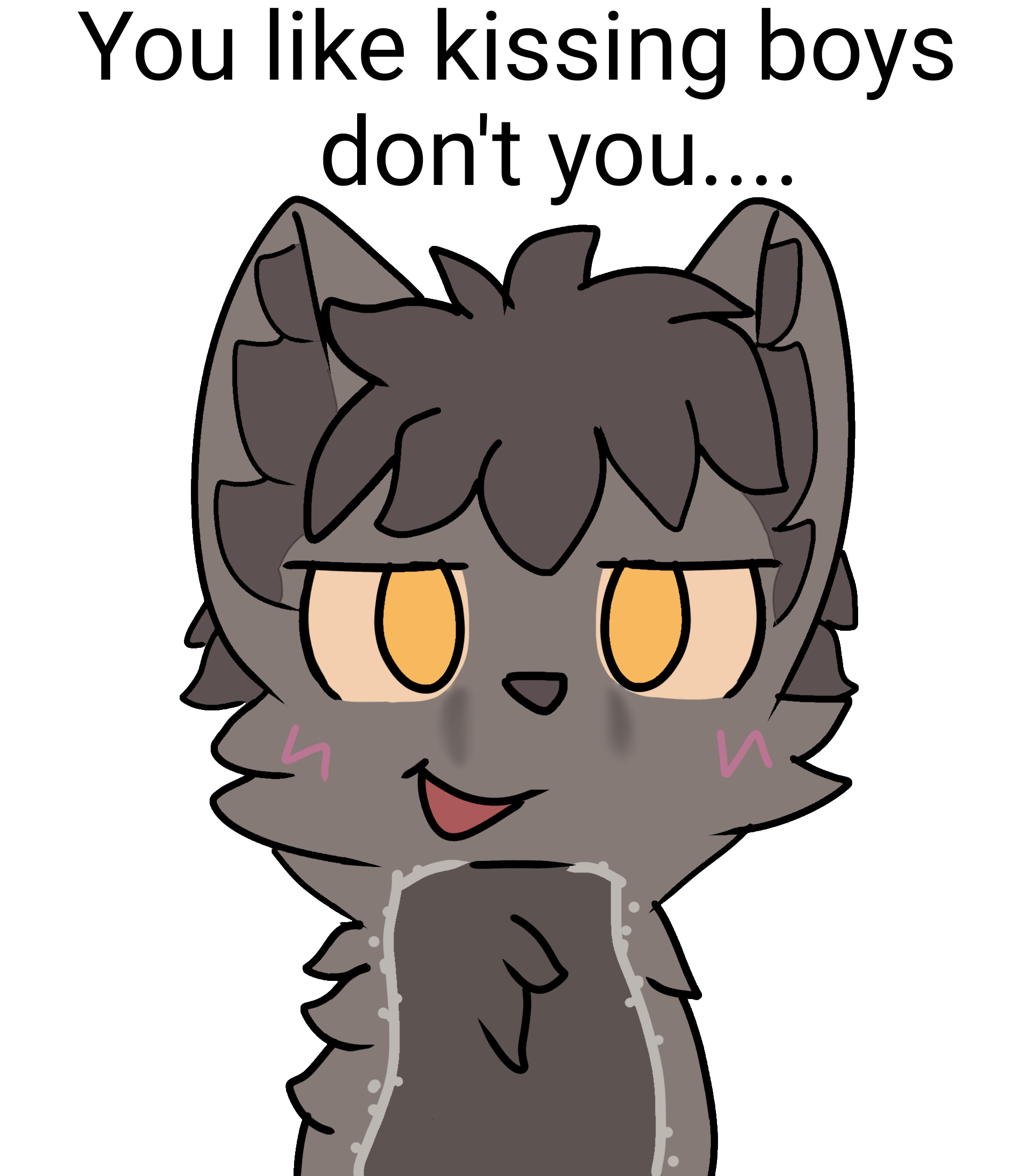 You like kissin boys don't you Discord sticker