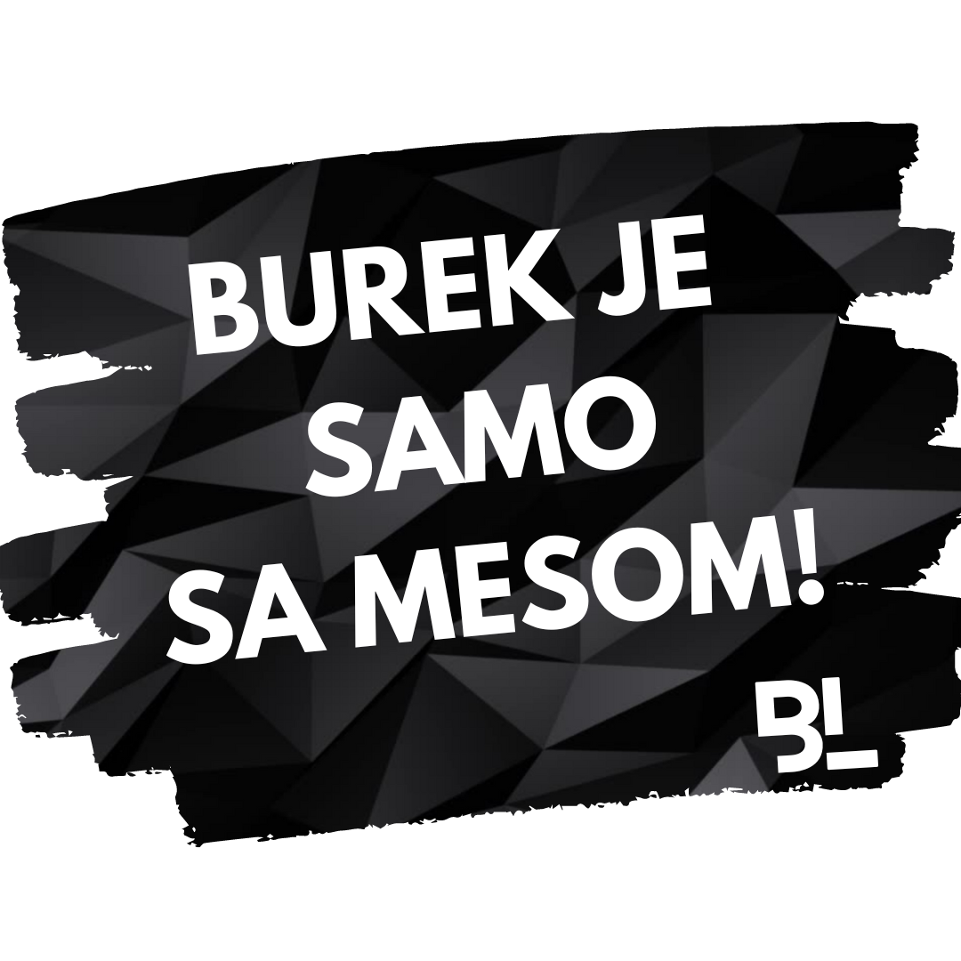 burek je samo sa mesom Discord sticker