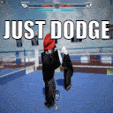 just dodge