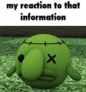 my reaction frankenblob