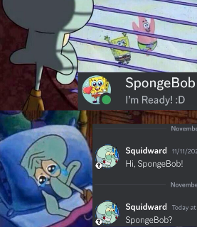 Squidward Gets Left On Read