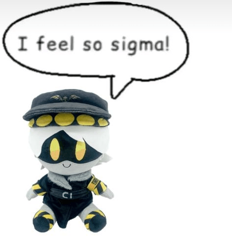 N feels so sigma