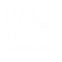this isn't the support channel