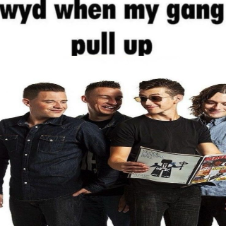 wyd when my gang pull up 😈
