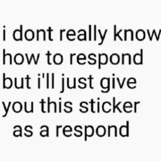 idrk how to respond Discord sticker