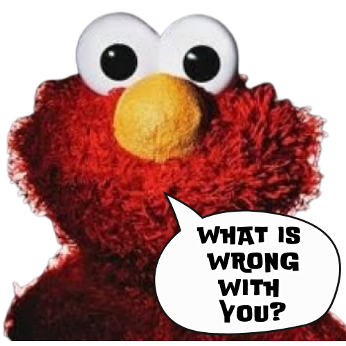 WhatIsWrongWithYou?