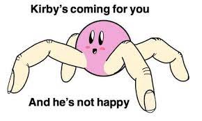 Kirby's not happy