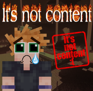 it's not content