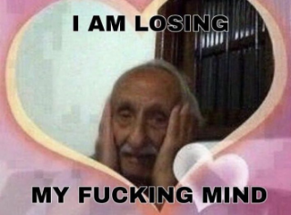 i am losing it