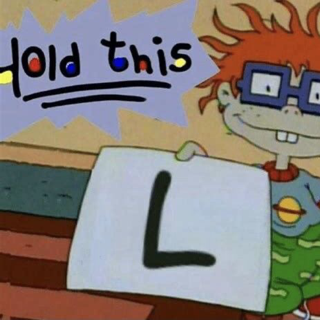 Hold this L