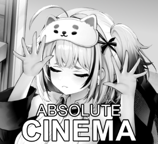 :absolutecinema:
