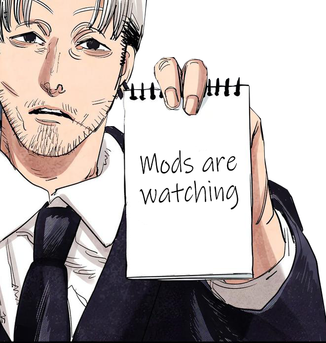Mods Are Watching