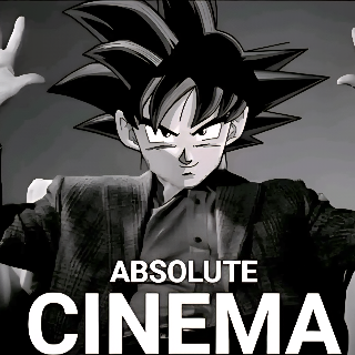 Goku Absolute Cinema