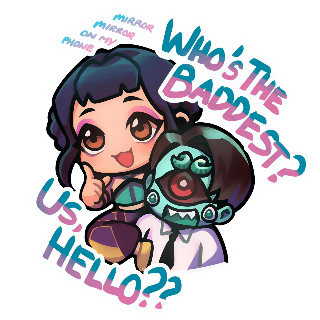 Who's the baddest? Us, hello??