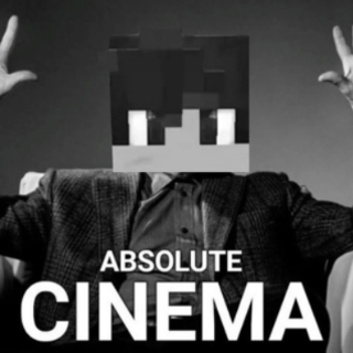 ABSOLUTE CINEMA
