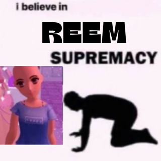 Reem supremacy 