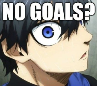 No goals?