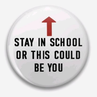 stay in school