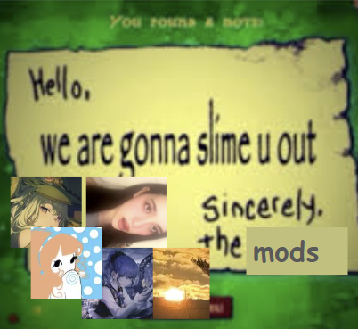 we are gonna slime u out