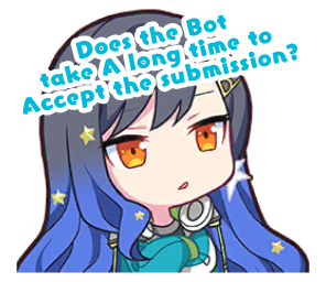 does the bot take a long time Discord sticker