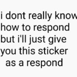 Idk how to respond Discord sticker