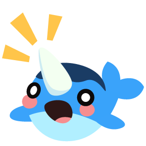 Surprised Narwhal