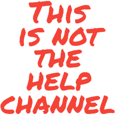 this is not the help channel Discord sticker