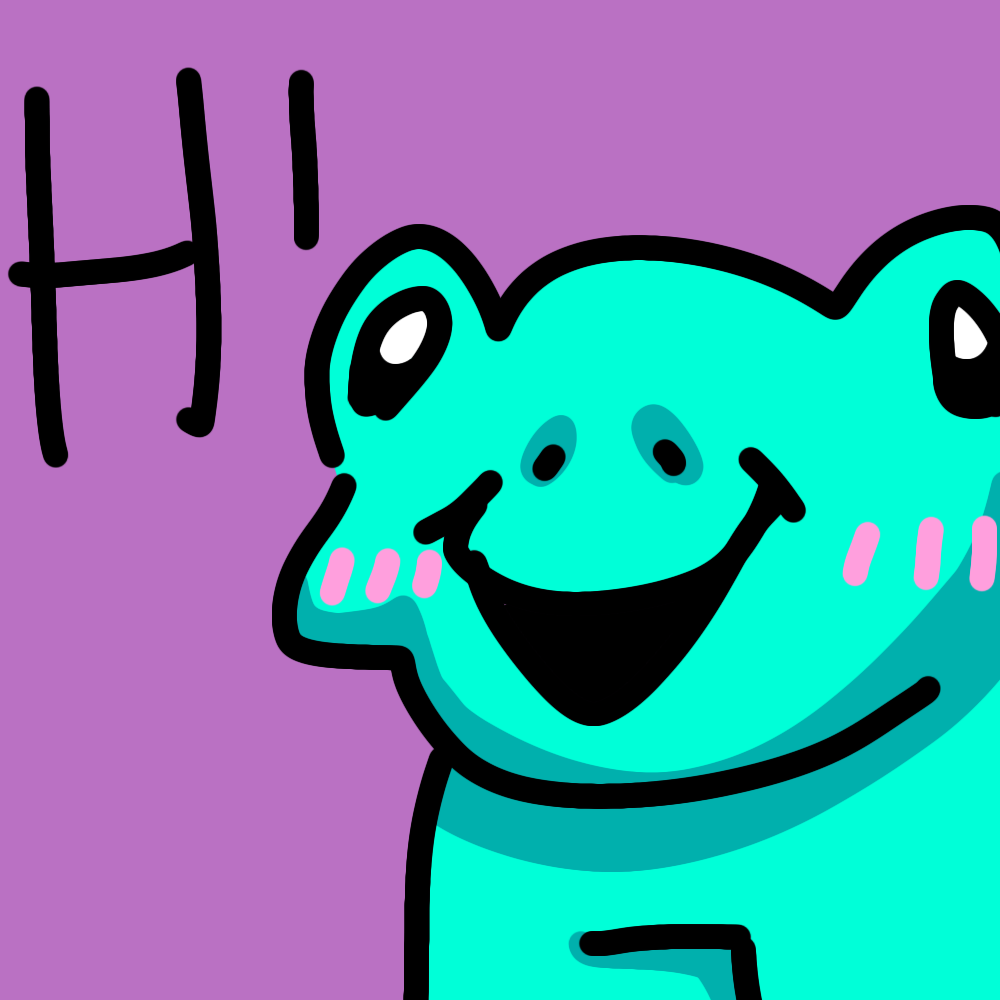 Hi froggo