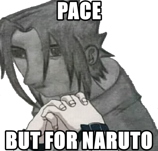 pacebutfornaruto