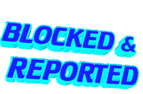 blockedandreportedlmao