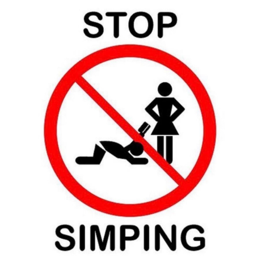 Stop Simping
